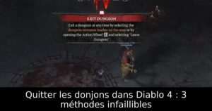 Quitter les donjons dans Diablo 4 : 3 méthodes infaillibles