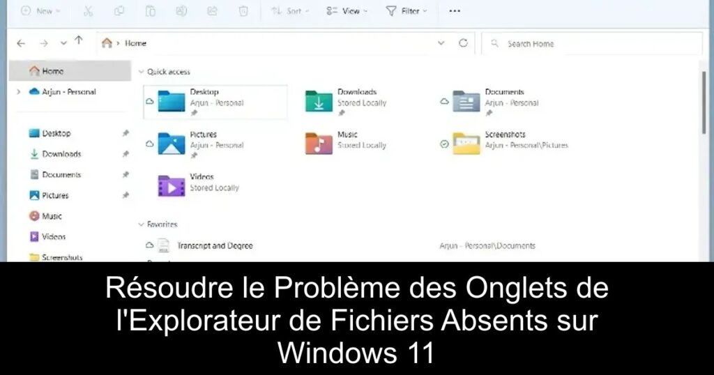 Résoudre le Problème des Onglets de l&rsquo;Explorateur de Fichiers Absents sur Windows 11