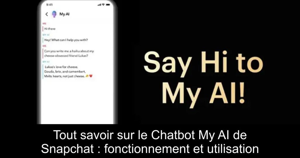 Tout savoir sur le Chatbot My AI de Snapchat : fonctionnement et utilisation