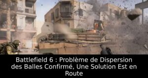 Battlefield 6 : Problème de Dispersion des Balles Confirmé, Une Solution Est en Route
