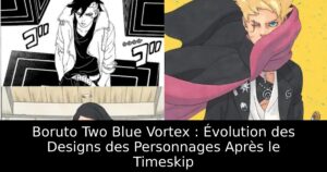 Boruto Two Blue Vortex : Évolution des Designs des Personnages Après le Timeskip