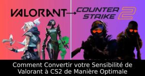 Comment Convertir votre Sensibilité de Valorant à CS2 de Manière Optimale