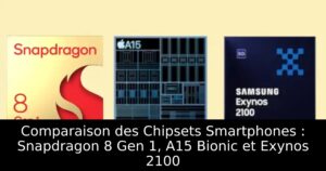 Comparaison des Chipsets Smartphones : Snapdragon 8 Gen 1, A15 Bionic et Exynos 2100