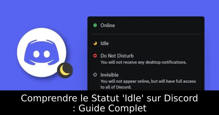 Comprendre le Statut &lsquo;Idle&rsquo; sur Discord : Guide Complet
