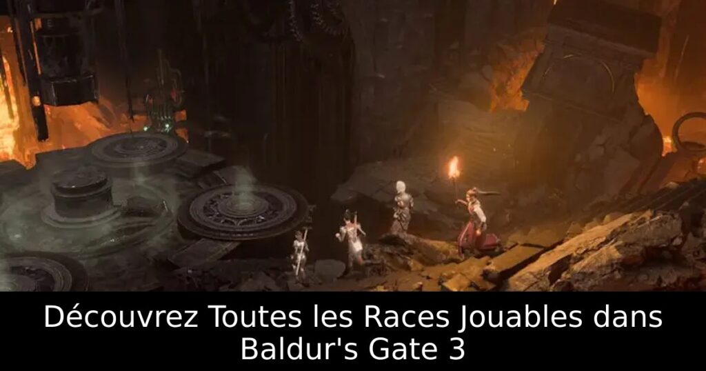 Découvrez Toutes les Races Jouables dans Baldur&rsquo;s Gate 3