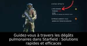 Guidez-vous à travers les dégâts pulmonaires dans Starfield : Solutions rapides et efficaces