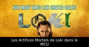 Les Artifices Mortels de Loki dans le MCU