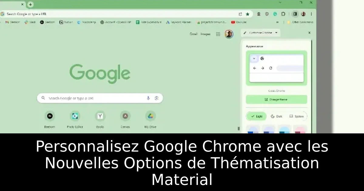 Personnalisez Google Chrome avec les Nouvelles Options de Thématisation Material