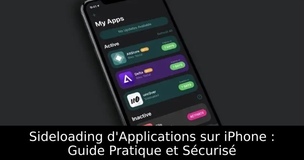 Sideloading d&rsquo;Applications sur iPhone : Guide Pratique et Sécurisé