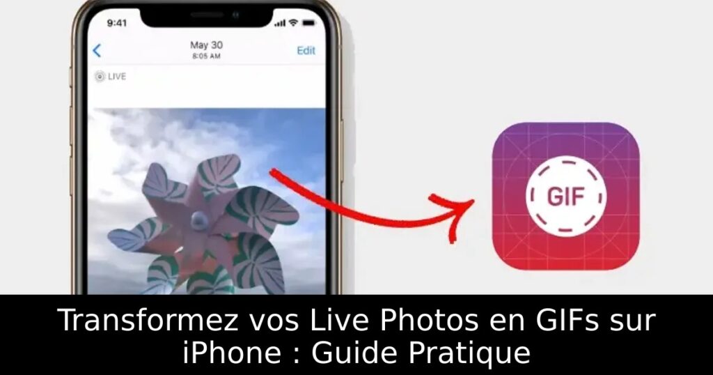 Transformez vos Live Photos en GIFs sur iPhone : Guide Pratique