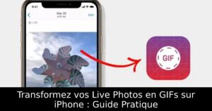 Transformez vos Live Photos en GIFs sur iPhone : Guide Pratique