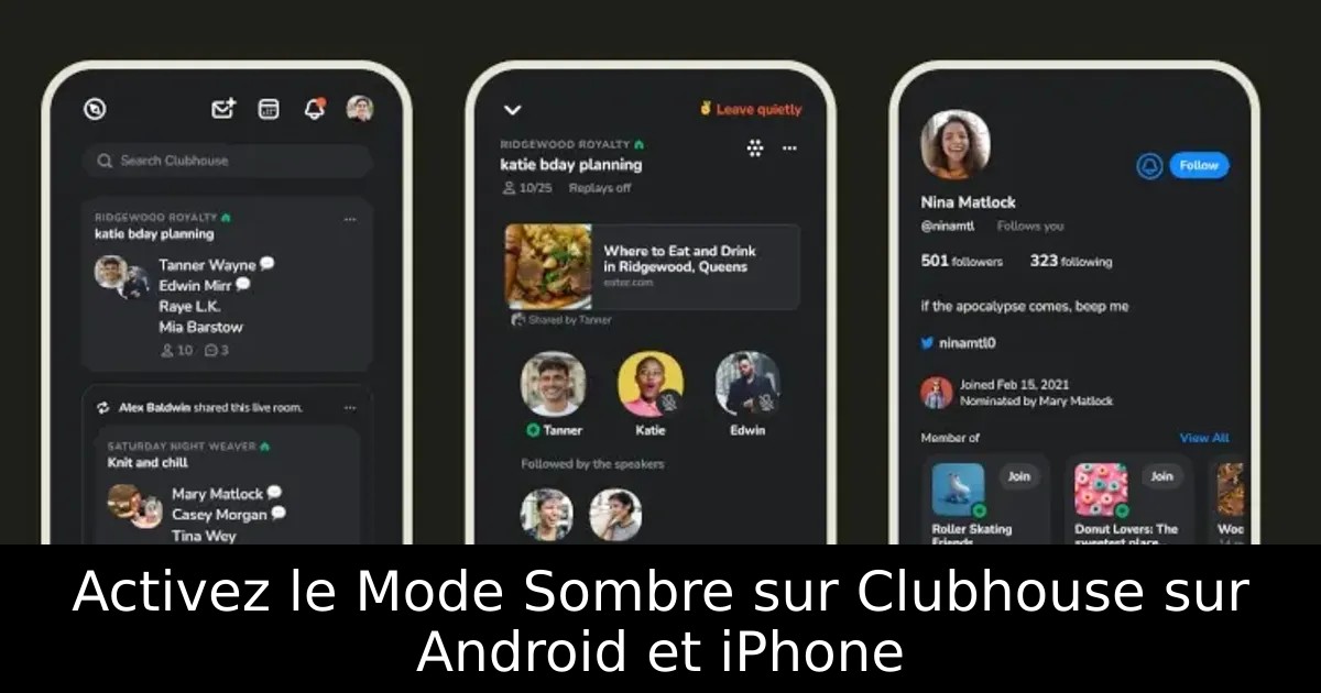 Activez le Mode Sombre sur Clubhouse sur Android et iPhone