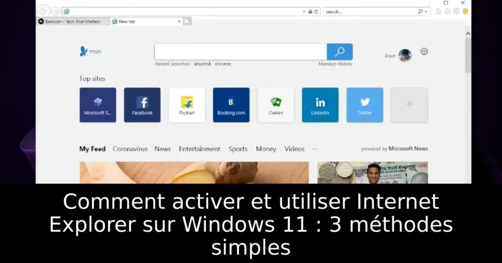 Comment activer et utiliser Internet Explorer sur Windows 11 : 3 méthodes simples