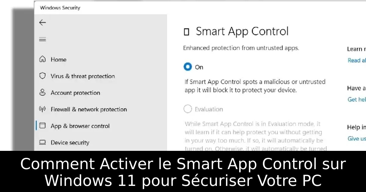 Comment Activer le Smart App Control sur Windows 11 pour Sécuriser Votre PC