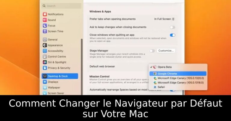 Comment Changer le Navigateur par Défaut sur Votre Mac
