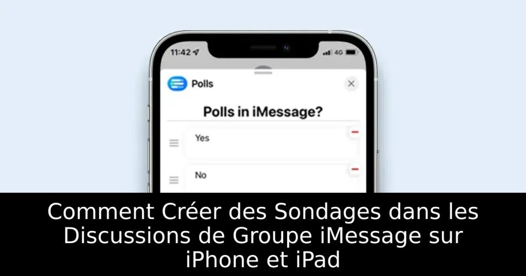 Comment Créer des Sondages dans les Discussions de Groupe iMessage sur iPhone et iPad