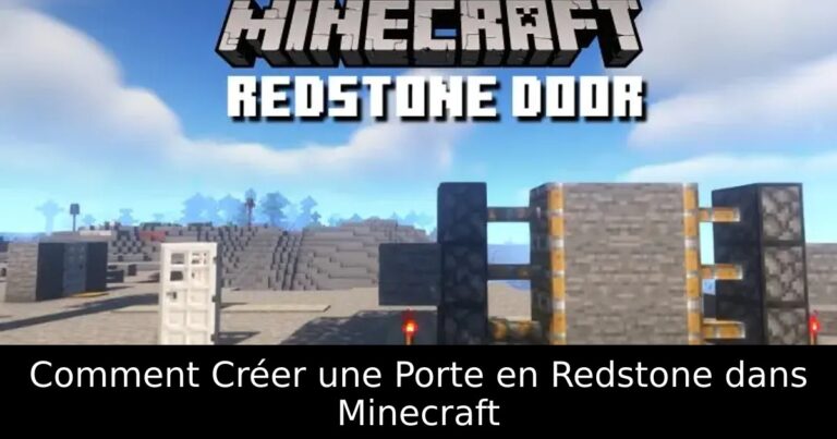 Comment Créer une Porte en Redstone dans Minecraft