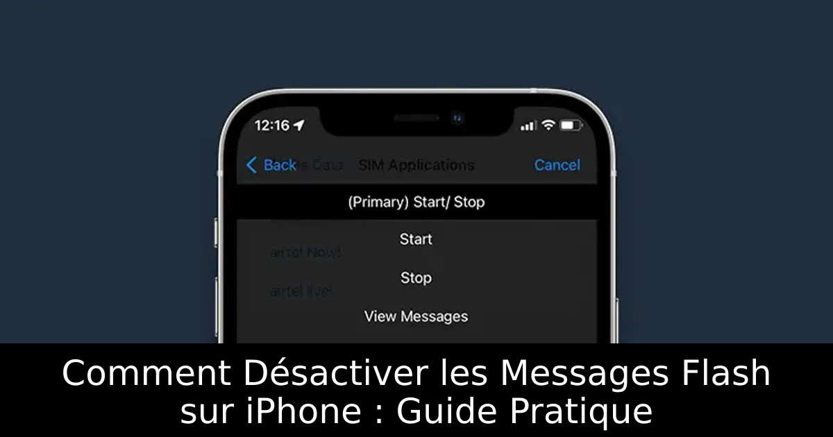 Comment Désactiver les Messages Flash sur iPhone : Guide Pratique