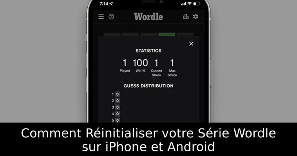 Comment Réinitialiser votre Série Wordle sur iPhone et Android
