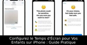 Configurez le Temps d&rsquo;Écran pour Vos Enfants sur iPhone : Guide Pratique