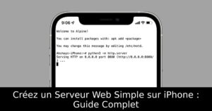 Créez un Serveur Web Simple sur iPhone : Guide Complet