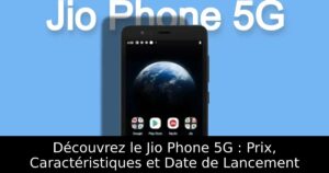 Découvrez le Jio Phone 5G : Prix, Caractéristiques et Date de Lancement