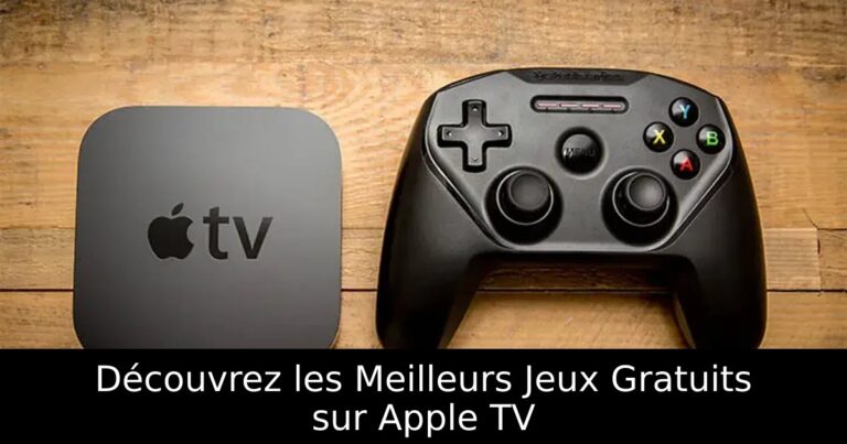 Découvrez les Meilleurs Jeux Gratuits sur Apple TV