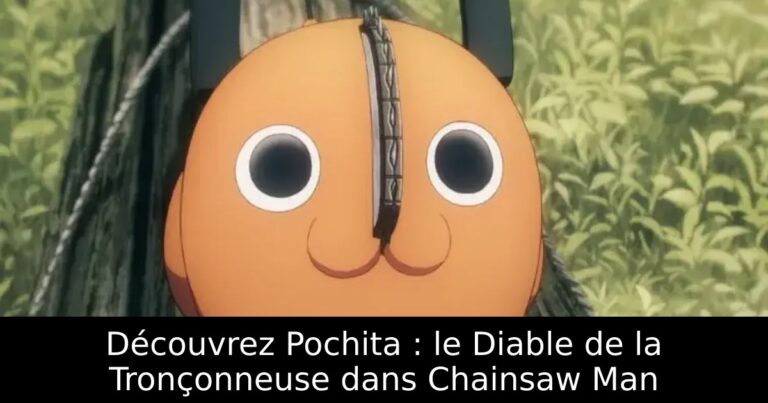 Découvrez Pochita : le Diable de la Tronçonneuse dans Chainsaw Man