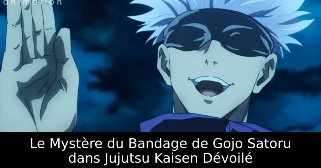 Le Mystère du Bandage de Gojo Satoru dans Jujutsu Kaisen Dévoilé