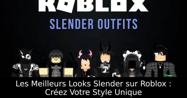 Les Meilleurs Looks Slender sur Roblox : Créez Votre Style Unique