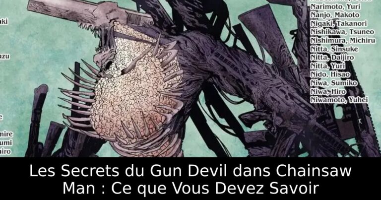 Les Secrets du Gun Devil dans Chainsaw Man : Ce que Vous Devez Savoir