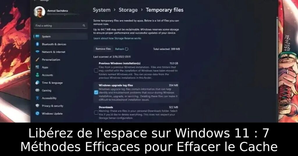 Libérez de l&rsquo;espace sur Windows 11 : 7 Méthodes Efficaces pour Effacer le Cache