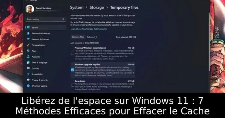 Libérez de l&rsquo;espace sur Windows 11 : 7 Méthodes Efficaces pour Effacer le Cache
