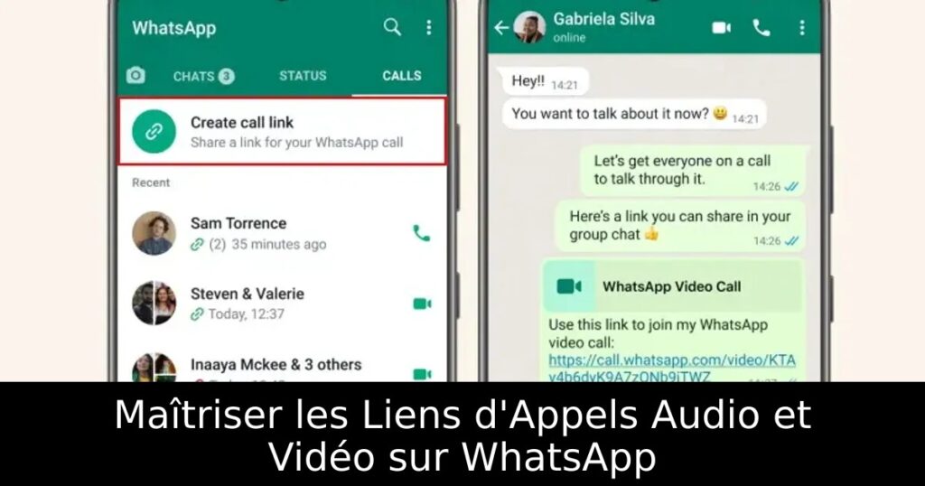 Maîtriser les Liens d&rsquo;Appels Audio et Vidéo sur WhatsApp