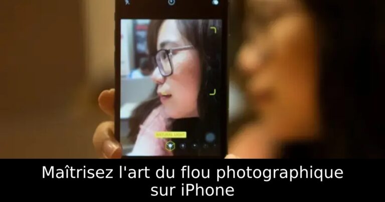Maîtrisez l&rsquo;art du flou photographique sur iPhone