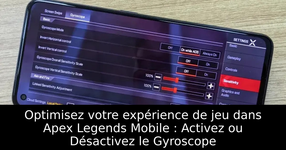 Optimisez votre expérience de jeu dans Apex Legends Mobile : Activez ou Désactivez le Gyroscope