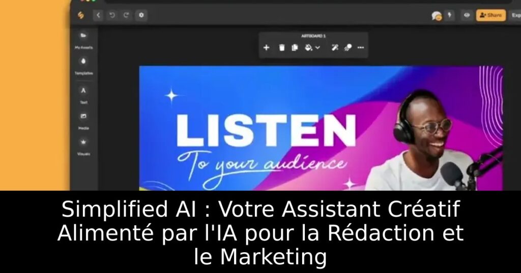 Simplified AI : Votre Assistant Créatif Alimenté par l&rsquo;IA pour la Rédaction et le Marketing