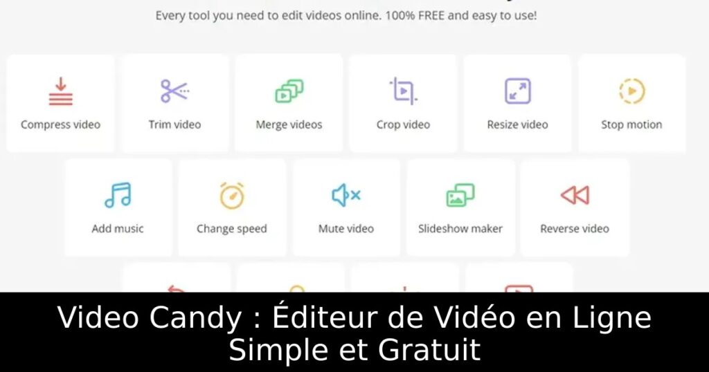 Video Candy : Éditeur de Vidéo en Ligne Simple et Gratuit