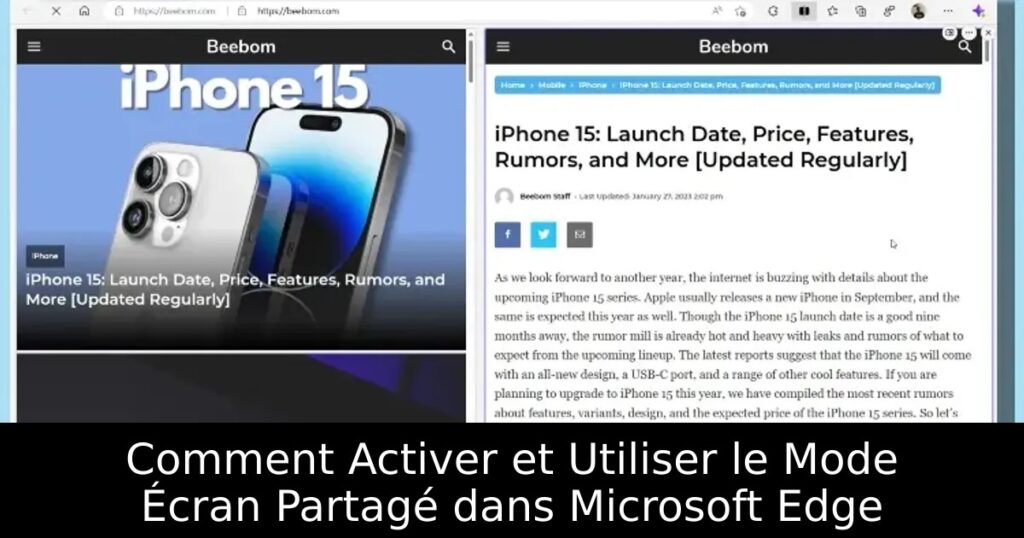 Comment Activer et Utiliser le Mode Écran Partagé dans Microsoft Edge