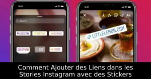 Comment Ajouter des Liens dans les Stories Instagram avec des Stickers