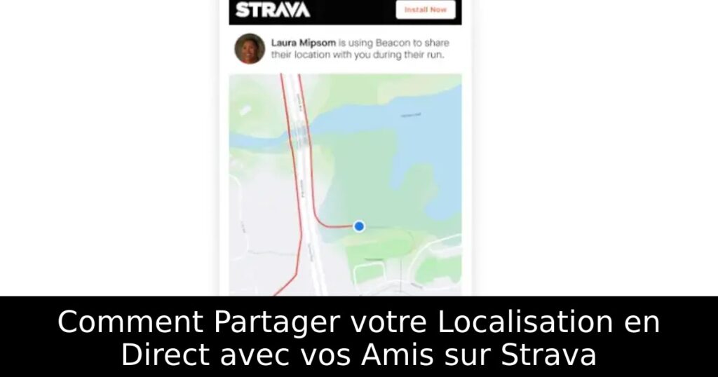 Comment Partager votre Localisation en Direct avec vos Amis sur Strava