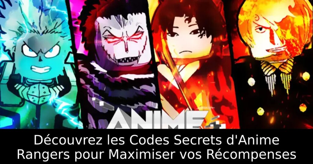 Découvrez les Codes Secrets d&rsquo;Anime Rangers pour Maximiser vos Récompenses
