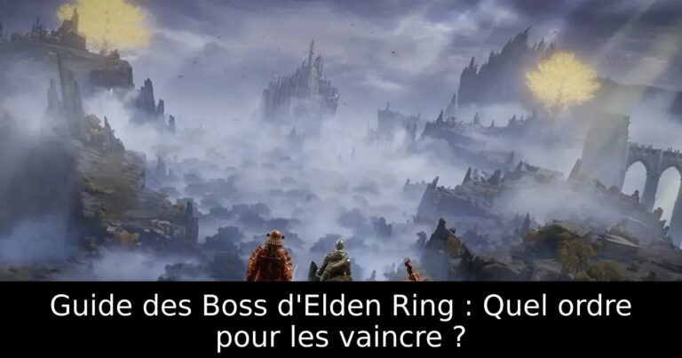 Guide des Boss d&rsquo;Elden Ring : Quel ordre pour les vaincre ?