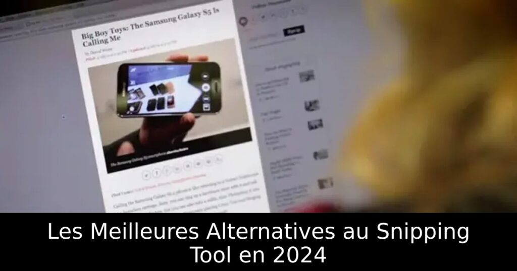 Les Meilleures Alternatives au Snipping Tool en 2024