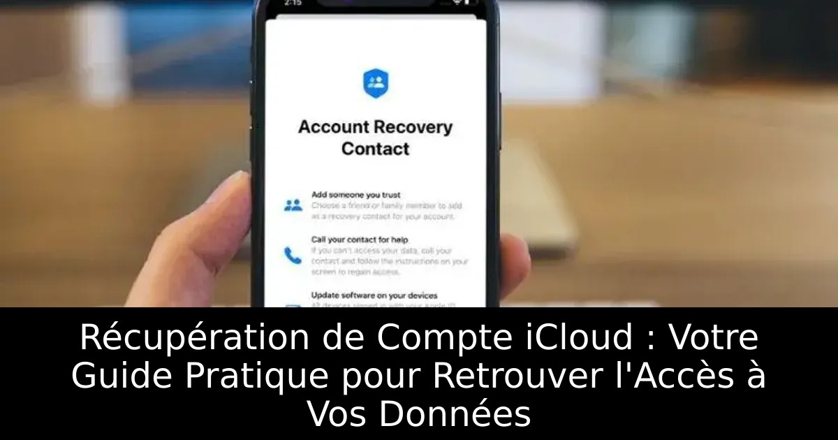 Récupération de Compte iCloud : Votre Guide Pratique pour Retrouver l&rsquo;Accès à Vos Données