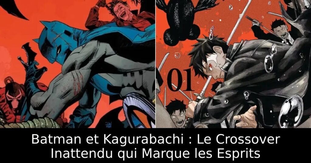 Batman et Kagurabachi : Le Crossover Inattendu qui Marque les Esprits