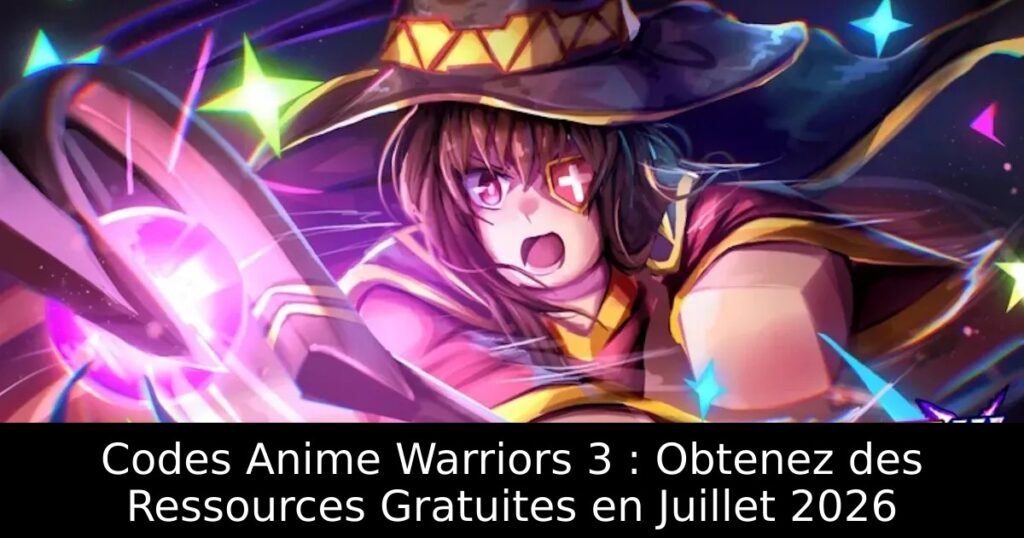 Codes Anime Warriors 3 : Obtenez des Ressources Gratuites en Juillet 2026