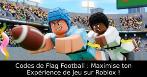 Codes de Flag Football : Maximise ton Expérience de Jeu sur Roblox !