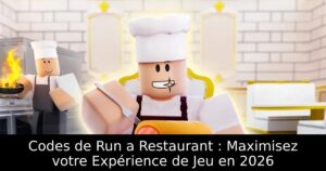 Codes de Run a Restaurant : Maximisez votre Expérience de Jeu en 2026
