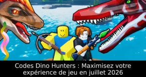 Codes Dino Hunters : Maximisez votre expérience de jeu en juillet 2026